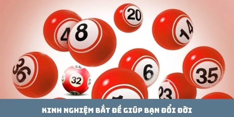 Kinh nghiệm bắt đề giúp bạn đổi đời